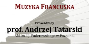 Afisz - 28.05.2017, warsztaty fortepianowe - prof. Andrzej Tatarski