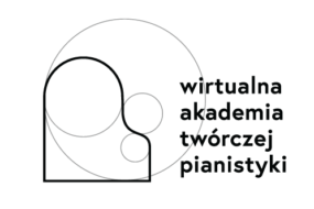 II {Wirtualna} Akademia Twórczej Pianistyki