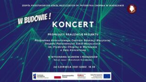 Budowa sali koncertowej -afisz koncertu promocyjnego 24.06.2021