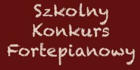 Napis - Szklny Konkurs Fortepianowy