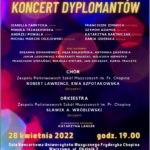 Afisz - grafika na kolorowym tle z napisem - Koncert dyplomatów ZPSM im. F. Chopina w Warszawie, 28 kwietnia 2022 godz 19.00, sala koncertowa UMFC